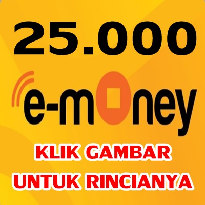 EMONEY TOPUP EMONEY - E-Money 25rb